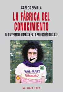 Carlos Sevilla :: La fábrica del conocimiento